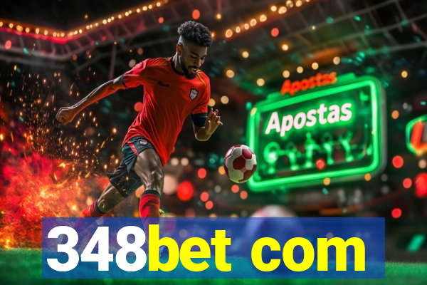 348bet com